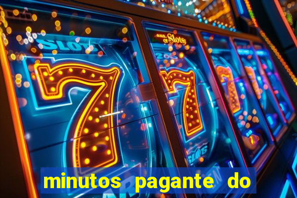 minutos pagante do fortune tiger